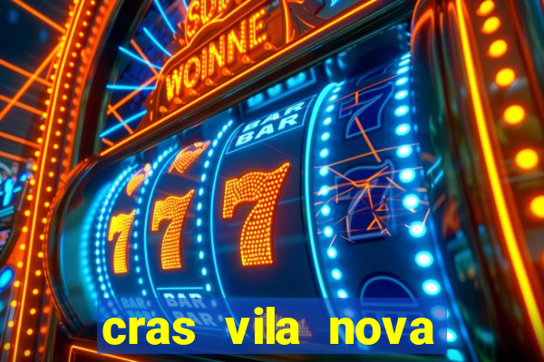 cras vila nova itapeva sp